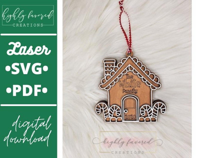 May include: A wooden gingerbread house ornament with the text "The While Family 2020". The ornament has a red and white string for hanging and candy cane accents. The image also includes text that says "Laser SVG PDF digital download".