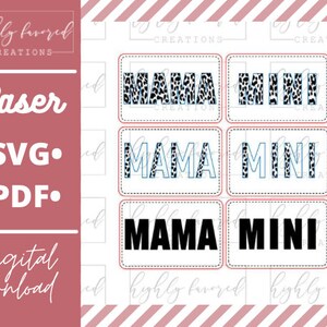 May include: Three sets of "Mama" and "Mini" text in different styles. The first set is in a black and white leopard print, the second set is in a blue outline with a black and white leopard print fill, and the third set is in black text.
