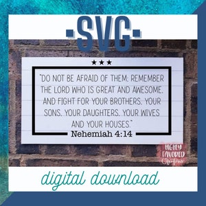 Nehemiah 4:14 sign SVG - Laser Ready Cut File - Scripture Sign SVG - Bible Verse Cut File