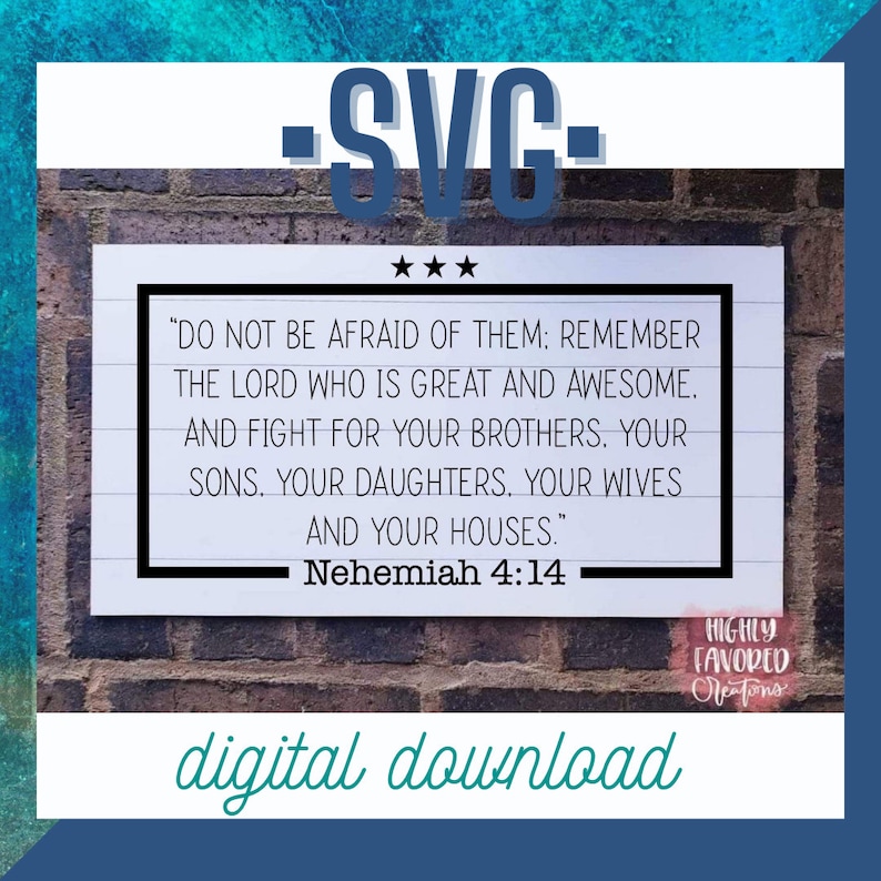 Nehemiah 4:14 sign SVG - Laser Ready Cut File - Scripture Sign SVG - Bible Verse Cut File image 1