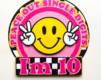 Peace out single digits - SVG Files - party decor - 10 is a vibe - 10 groovy cake topper - svg party decor - 10th birthday svg files - SVG