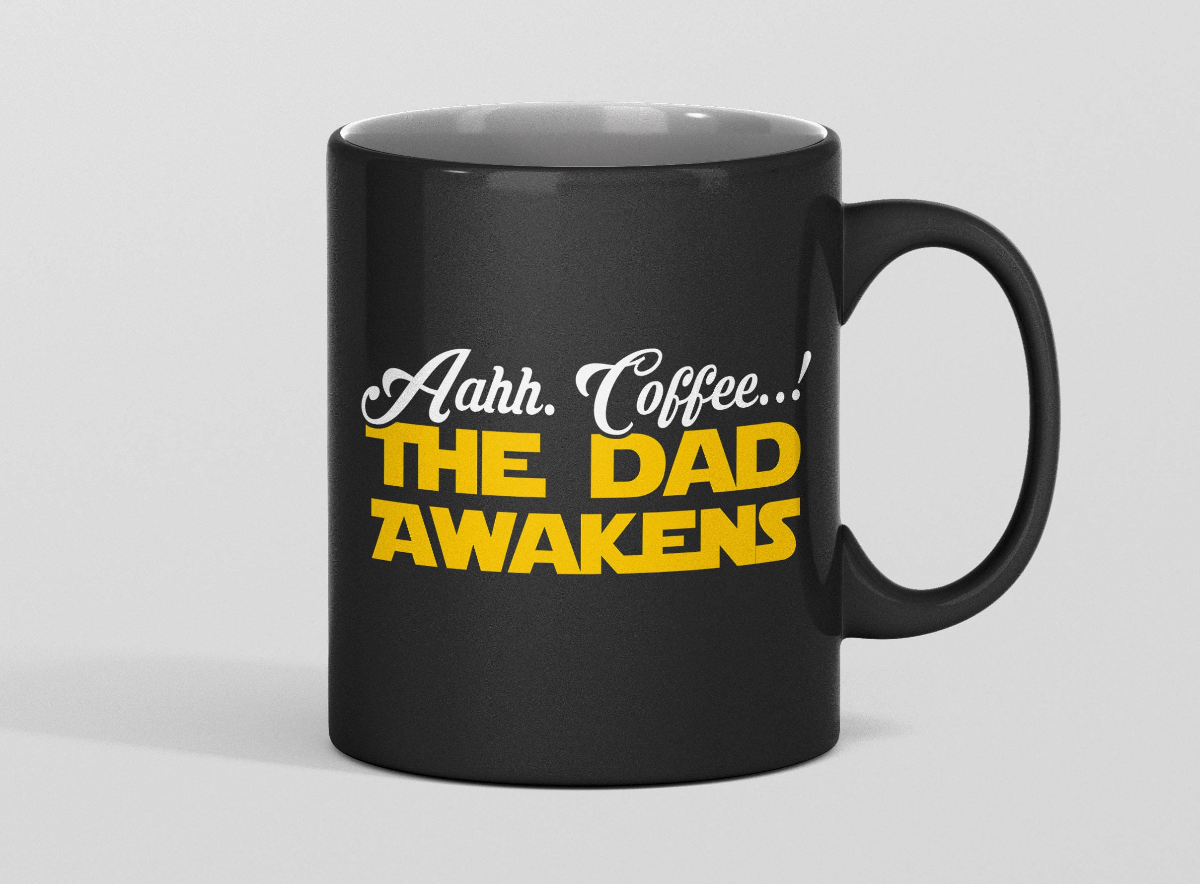 Star wars Dad Mug best Dad Coffee mugs Aahh. Coffee The Dad Etsy