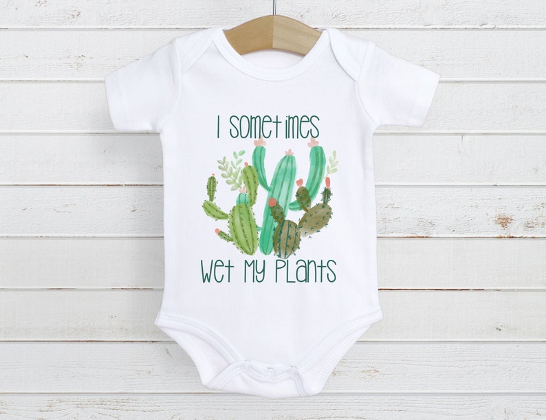 I Wet My Plants Baby Onsie Funny Plant Baby Onsie Baby Boy Clothes Baby Girl Clothes Newborn 3 6 9 12 18 24 Month Funny Baby Outfit