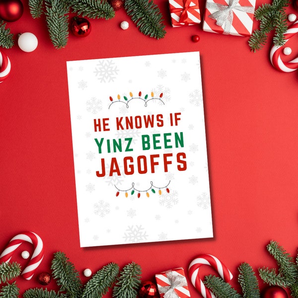 He Knows if Yinz Been Jagoffs Pittsburgh Christmas Card