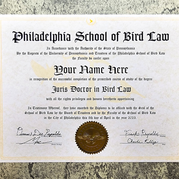 Bird Law Diploma - Custom "Bird Law Diploma" - Always Sunny - IASIP - Philadelphia School of Bird Law - Framed Print Diploma - Law Diploma