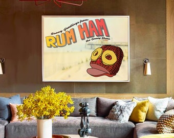 Rum Ham Poster - Its Always Sunny in Philadelphia Rum Ham Print - IASIP Art - Rum Ham Episode Art - Rum Ham Poster - Frank's Rum Ham - Print