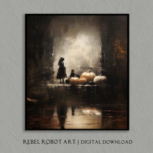 May include: Digital download art print featuring a dark, moody scene with figures and pumpkins. The artwork has a painterly style with a limited color palette of browns, blacks, and whites. The text "REBEL ROBOT ART | DIGITAL DOWNLOAD" is at the bottom.