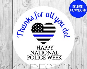 TÉLÉCHARGEMENT INSTANTANÉ Police Appreciation Week Law Enforcement Support Imprimable Digital File DIY Stickers, Labels, Cupcake Toppers