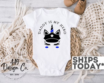 Daddy is My Hero | Unicorn | My Daddy is a Police Officer | Police Officer Son Daughter Infant Tee T Shirt Infant Bodysuit
