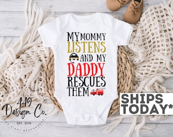 My Mommy Listens and My Daddy Rescues Them | 911 Dispatcher and Firefighter Infant Bodysuit