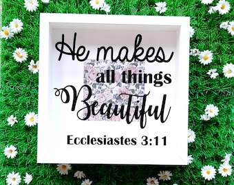 Bible Verse Scripture Frame, Ecclesiastes 3 11, He Makes All Things Beautiful