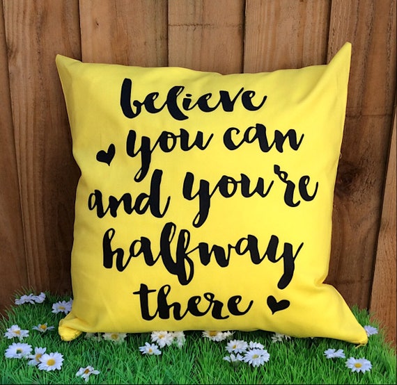 Motivational Quotes Cushion Cover Believe You Can and Etsy