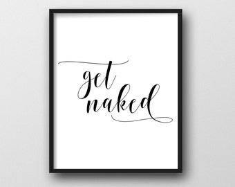 Get Naked Bathroom Print, Funny Bathroom Printable, Bathroom Wall Decor,Scandinavian Art, Modern Bathroom, Black and White Get Naked