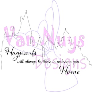 May include: A black line drawing of a castle silhouette with the text "Hogwarts will always be there to welcome you Home." The image has a light purple floral design in the background and the text "Vanny's Designs" in light purple.