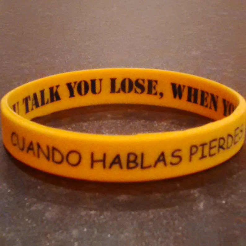 Silicone Wristband / Colombian Proverb/When You talk you lose, When you listen, You win / Inspirational Bracelet / Motivational Jewellery/ image 3