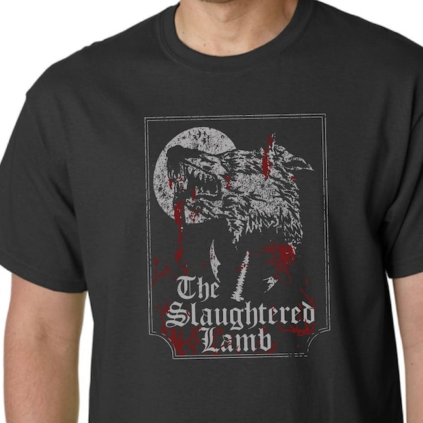 American Werewolf In London - Horror - Inspired T Shirt - The Slaughtered Lamb Pub Sign - Screen Printed - Cult Classic - Small-XL