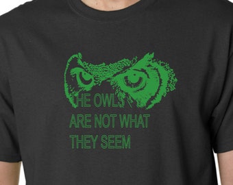 Twin Peaks - T- Shirt - David Lynch -  The Owls Are not What They Seem - Cult TV/ Movie Inspired - Screen Printed - Small - XL