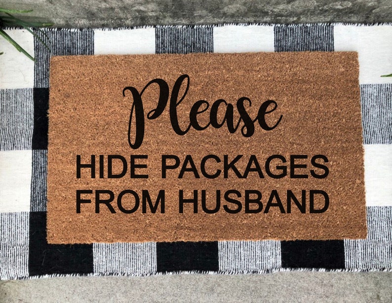 Please Hide Packages From Husband Doormat Funny Doormat Etsy