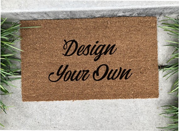 Design Your Own Doormat Personalized Doormat Housewarming Etsy