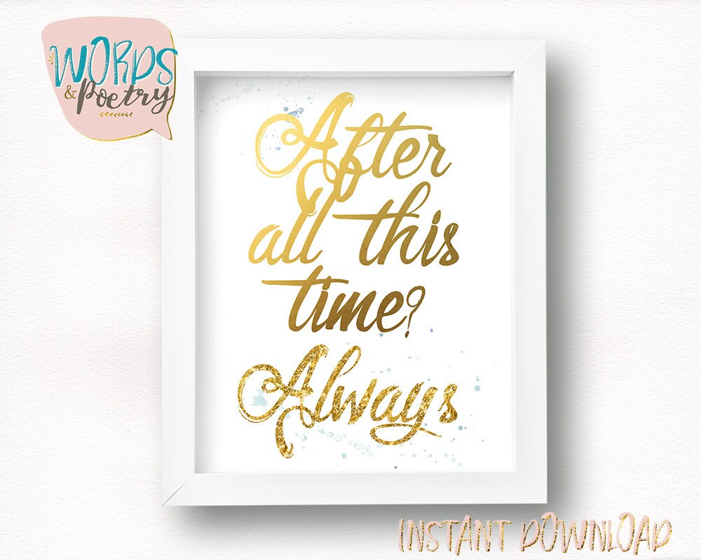 Harry Potter Piton Dopo tutto questo tempo Sempre. Amore di Etsy