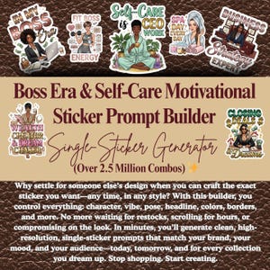 Può includere: Una collezione di adesivi motivazionali con temi di business, cura di sé e successo. Gli adesivi presentano illustrazioni di donne in vari contesti, con testi come "Boss Era", "Fit Boss" e "Self-Care is CEO Work". È visibile anche il testo "Boss Era & Self-Care Motivational Sticker Prompt Builder".