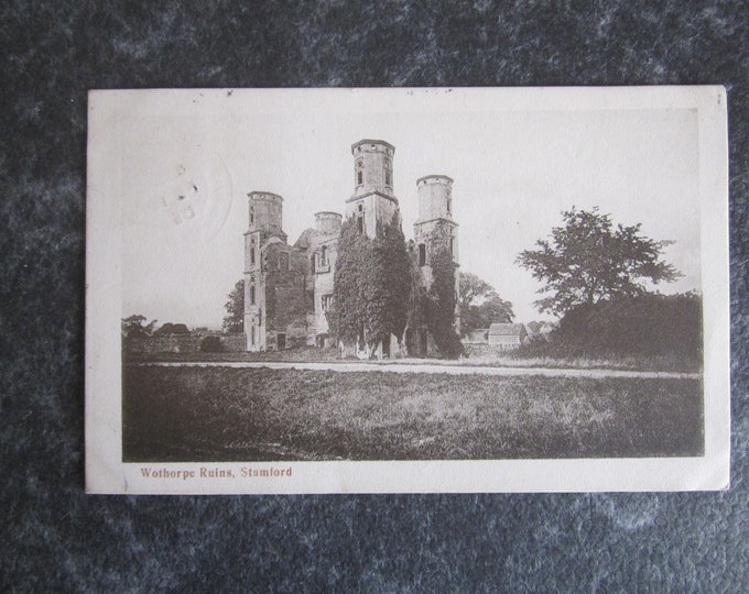 1900s Postcard, Wothorpe Ruins, Stamford. Used. Genuine Original. Ideal Christmas Gift, Mother's Day Gift, Birthday Present For Loved One
