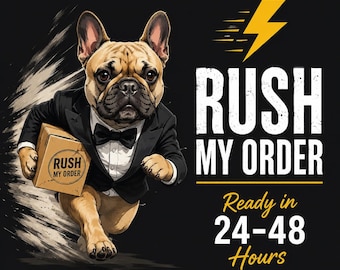 RUSH ORDER UPGRADE | 24-48 Hours Express Processing Fee