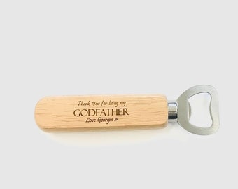Bottle Opener Personalised Engraved Wooden Bottle Opener Christening THANK YOU For Being My Godfather Gift