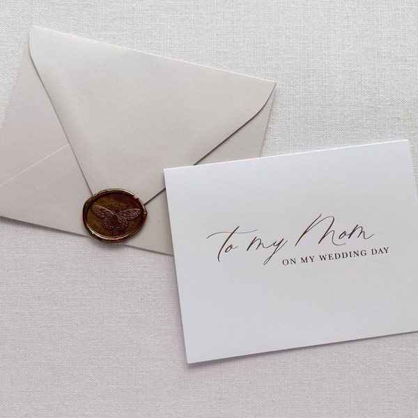 To My Mom on my Wedding Day Card with Envelope & Wax Seal | Wedding  Card | Card for Mom