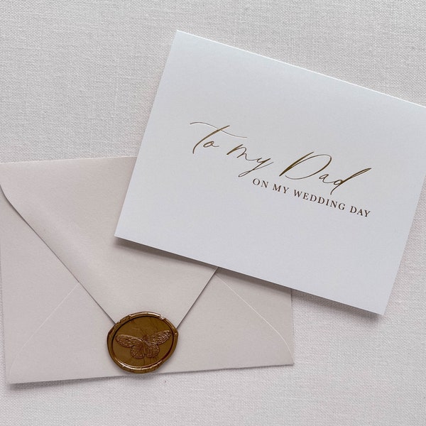 To My Dad on my Wedding Day Card with Envelope & Wax Seal | Wedding  Card | Card for Dad