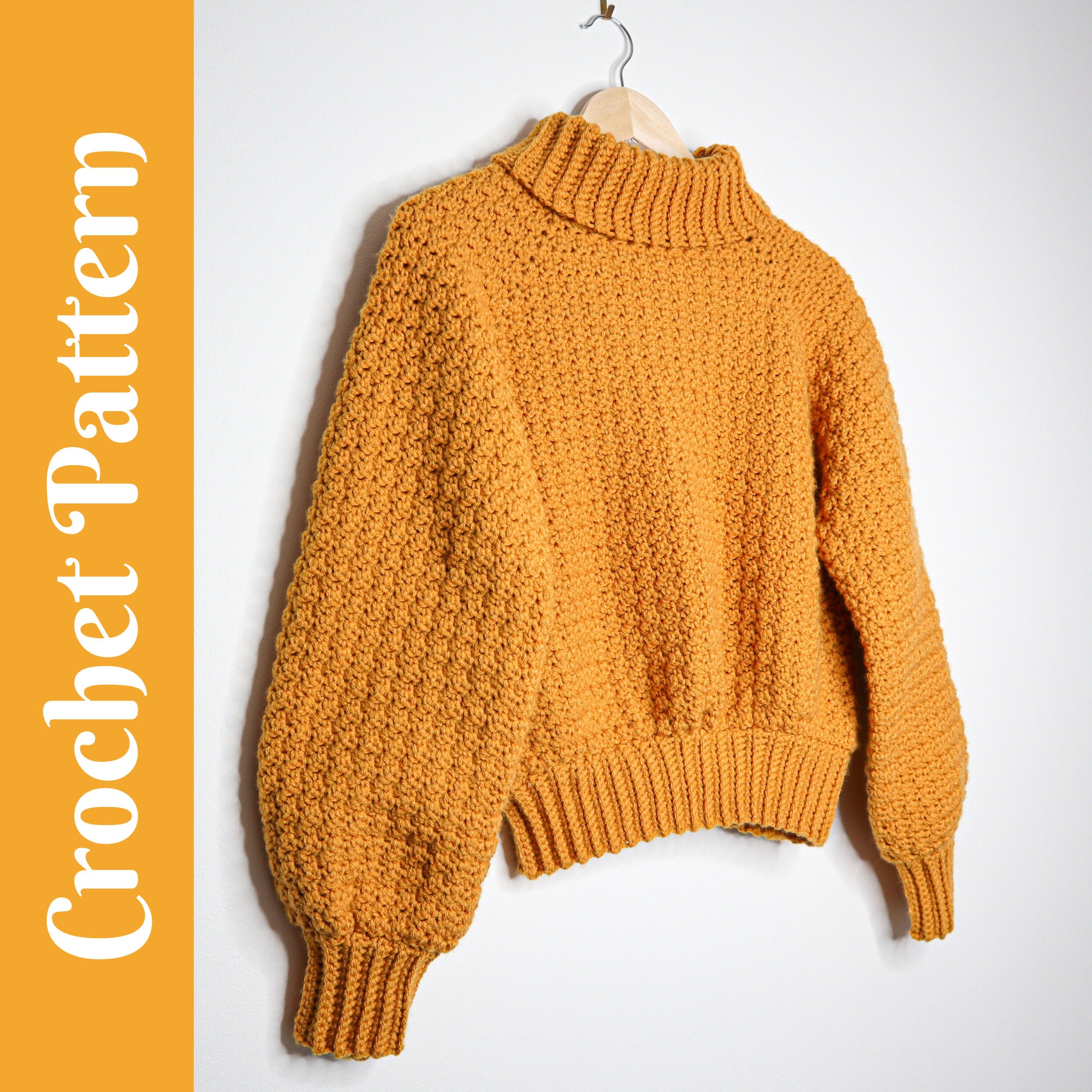 CROCHET PATTERN: the Millennial Jumper Cowl Neck/ Turtle Neck