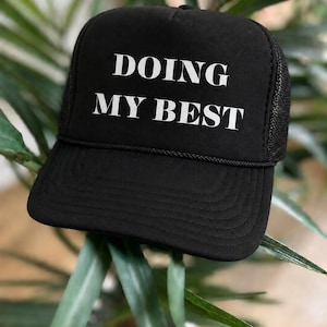 Doing My Trucker Hat | Funny Statement Cap, OTTO Brand, Gift for Her