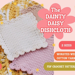 Dainty Daisy Crochet Dishcloth Pattern: Beginner Friendly (PDF Pattern)