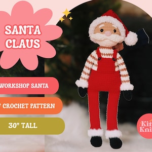 Puede incluir: Muñeco de ganchillo hecho a mano de Papá Noel, de 76 cm de altura, con un traje rojo con ribetes blancos, guantes y botas negros. El muñeco tiene barba blanca y un gorro rojo. La imagen incluye texto que dice "SANTA CLAUS", "WORKSHOP SANTA", y "PDF CROCHET PATTERN".