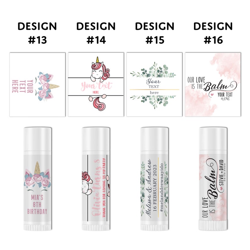 Puede incluir: Cuatro dise&ntilde;os diferentes para etiquetas de b&aacute;lsamo labial. Los dise&ntilde;os presentan un unicornio, arreglos florales, vegetaci&oacute;n y un fondo de acuarela. El texto en las etiquetas incluye "Our Love is the Balm", "Your Text Here" y "Mia's 8th Birthday".