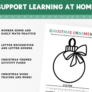 May include: A white paper with a Christmas ornament outline for tracing, with the text "Christmas Ornament" and "O is for ornament". The image also includes text that says "Support Learning at Home".
