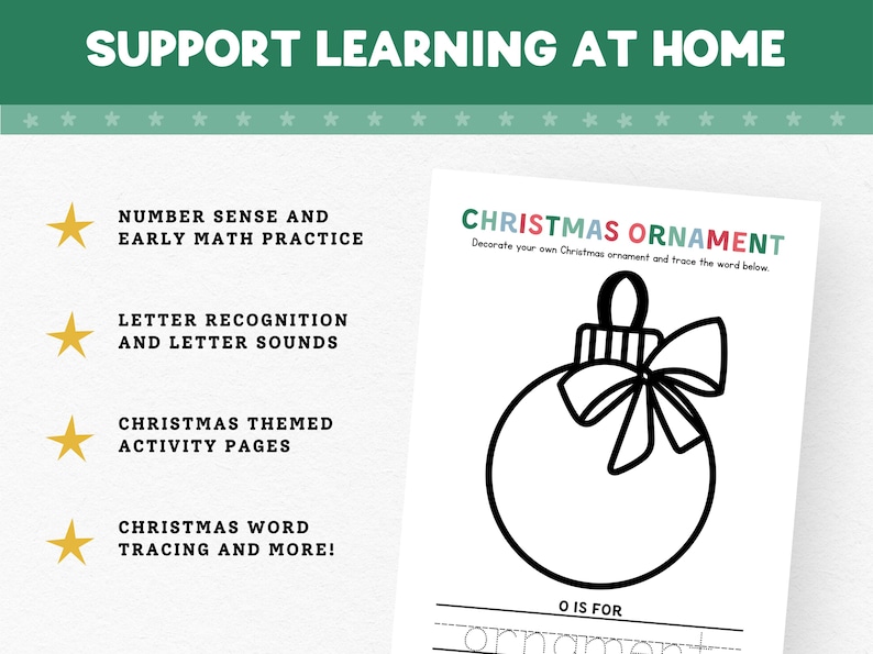 May include: A white paper with a Christmas ornament outline for tracing, with the text "Christmas Ornament" and "O is for ornament". The image also includes text that says "Support Learning at Home".