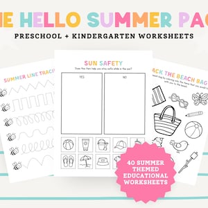 May include: A collection of summer-themed preschool and kindergarten worksheets. The worksheets include line tracing, sun safety, and a beach bag activity. The image features the text "THE HELLO SUMMER PACK" and "40 SUMMER THEMED EDUCATIONAL WORKSHEETS".