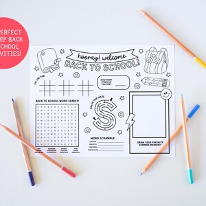 May include: A black and white activity sheet with the text "hooray! welcome BACK TO SCHOOL!" and various games, including a word search and a maze. Colored pencils with blue, red, and yellow tips surround the sheet.