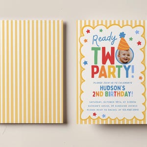 May include: A two-sided birthday invitation card featuring a yellow and white vertical striped pattern on the back and a scalloped white border on the front. The front displays the text Ready TWO PARTY! with a photo of a child in a party hat.