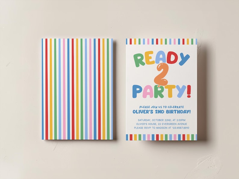 May include: Two colorful birthday party invitations. One features vertical stripes in red, yellow, blue, green, and pink. The other says "READY 2 PARTY!" in playful lettering, inviting guests to Oliver's 2nd birthday.