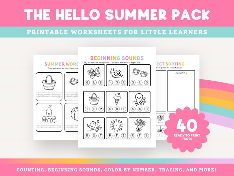 May include: A set of printable worksheets for little learners, titled "The Hello Summer Pack." The worksheets feature summer-themed activities, including tracing, beginning sounds, and sorting exercises. The pack includes 40 ready-to-print pages with colorful accents.