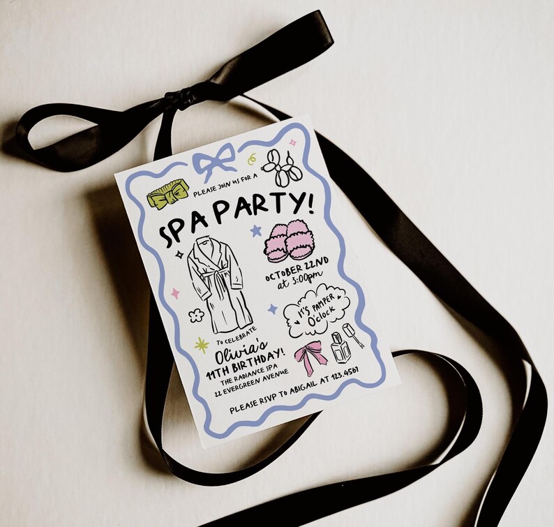May include: A white invitation card with a blue border and black ribbon. The card reads "SPA PARTY!" with illustrations of spa-related items. The text includes "Olivia's 11th Birthday" and RSVP information.