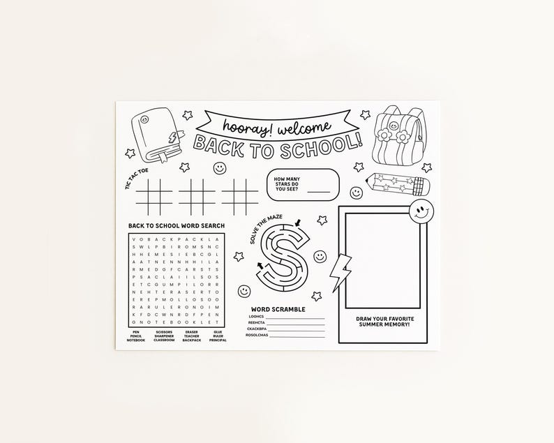 May include: Black and white back-to-school placemat with the text "hooray! welcome BACK TO SCHOOL!". Includes a tic-tac-toe game, word search, maze, word scramble, and a space to draw a summer memory. Features illustrations of a backpack, pencil, and stars.