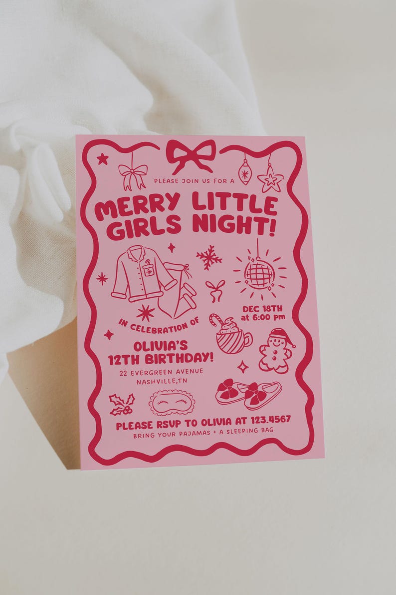 May include: Pink invitation card with red illustrations and text. The card reads "Merry Little Girls Night!" and announces Olivia's 12th birthday party on December 18th at 6:00 pm. Includes a phone number to RSVP.