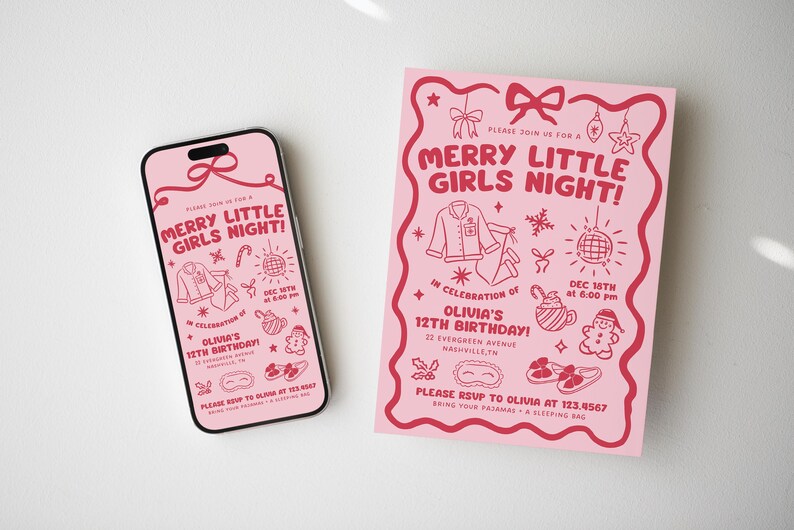 May include: Pink invitation and phone screen with the text "MERRY LITTLE GIRLS NIGHT!" and event details. The invitation includes illustrations of pajamas, a disco ball, and other festive elements. The phone screen mirrors the invitation design.