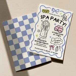 May include: Spa party invitation with a light blue and white checkered pattern on the back. The invitation features illustrations of a robe, slippers, and bows. Text includes "SPA PARTY!" and "Olivia's 11th Birthday!"