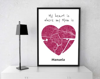 My heart is, where my mom is-a4/A3-Digital printing