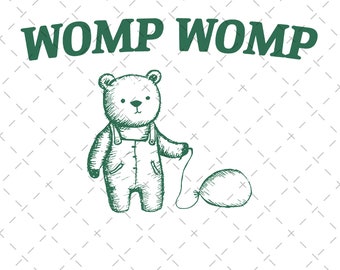 Womp Womp Png, Womp Womp Meme Png, Digital Files, Bear Womp Womp