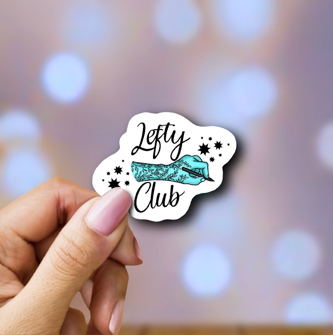 Lefty Club Sticker Left Handed Sticker - Etsy